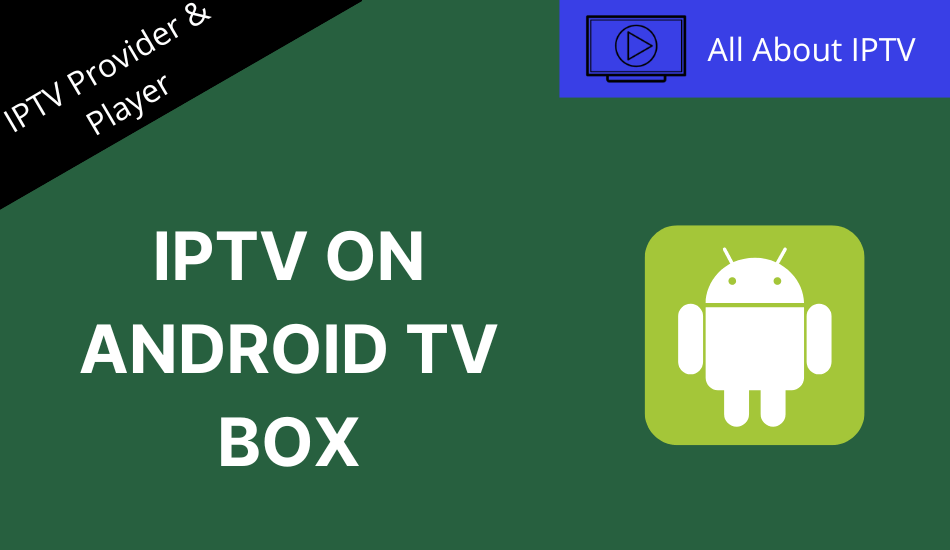 IPTV on Android Box