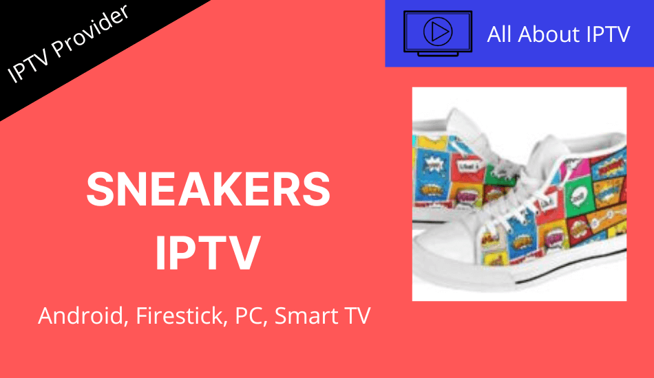 Sneakers IPTV