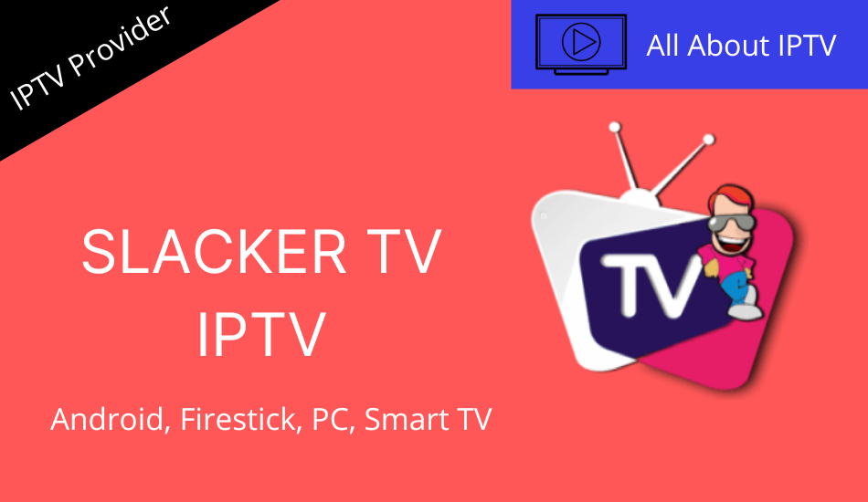 Slacker TV IPTV