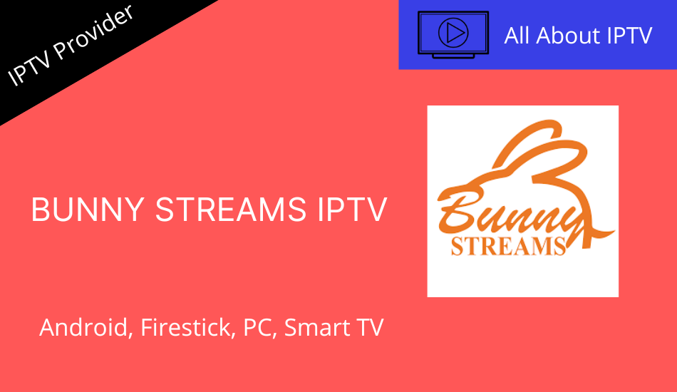 Bunny Streams IPTV