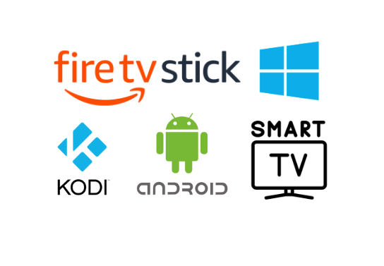 Firestick, Windows PC, Kodi, Android, Smart TV, MAG