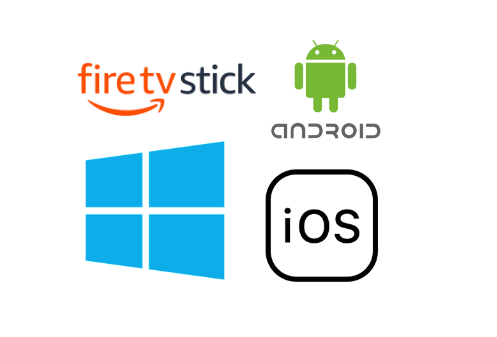 Firestick, Android, Windows PC, iOS