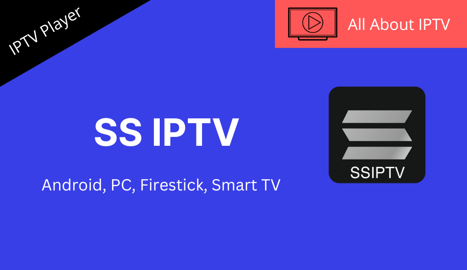 SS IPTV Player