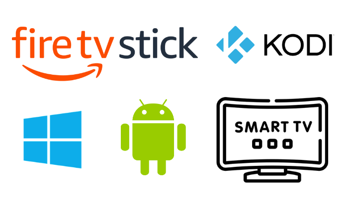 Firestick, Kodi, PC, Android, Smart TV