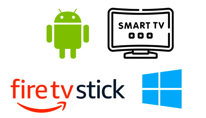 android, smart tv, firestick, Windows PC