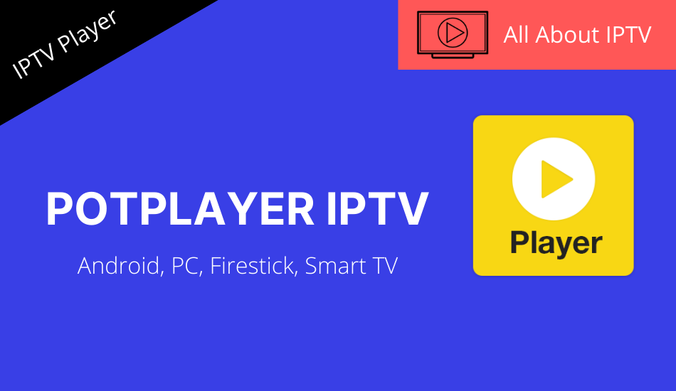Pot Player IPTV