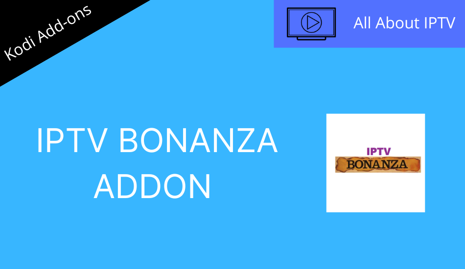 IPTV Bonanza Addon