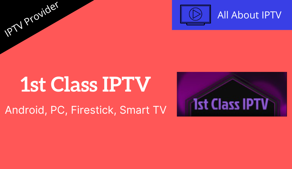 1st Class IPTV