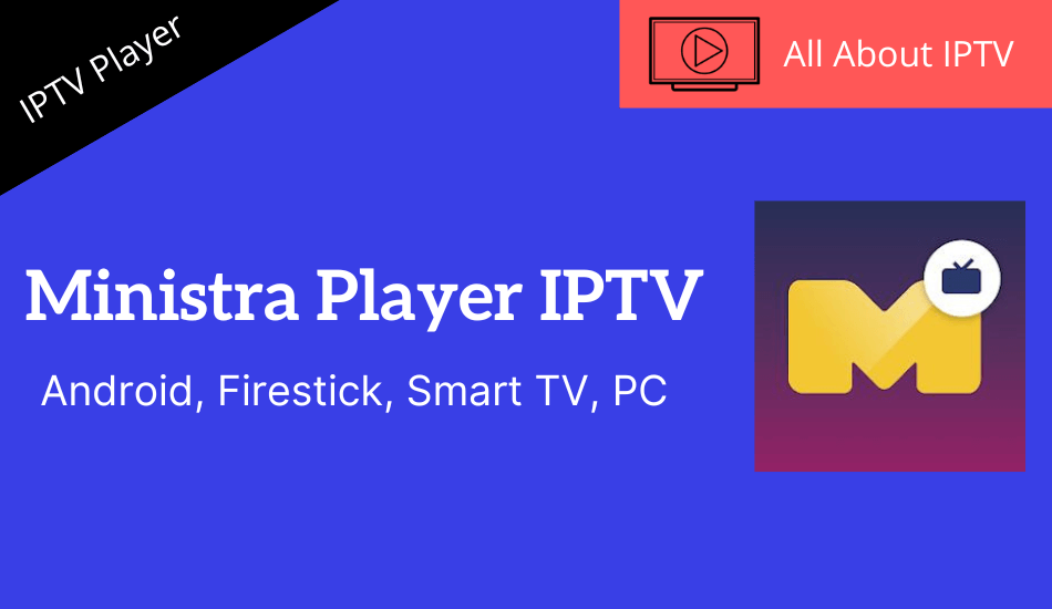 Ministra Player IPTV
