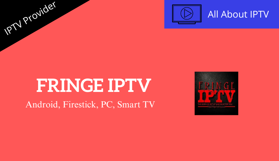 Fringe IPTV